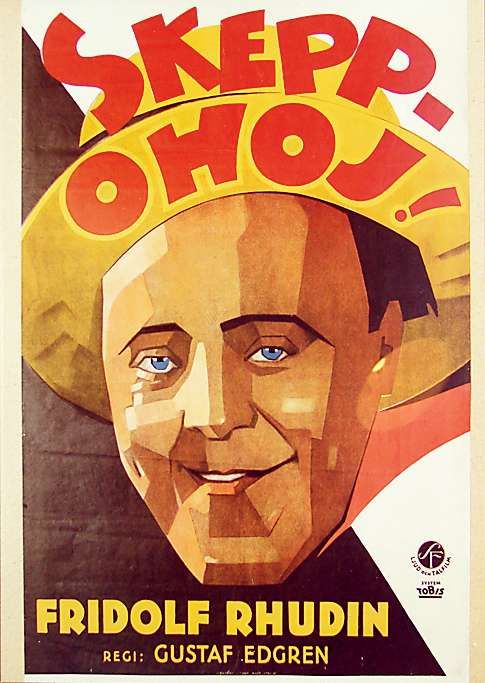 Skepp Ohoj, Fridolfs succéfilm 1931.
