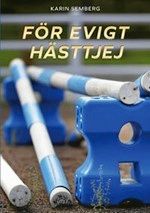 För evigt hästtjej - boken som innehåller nästan allt man behöver för att ta hand om en häst.