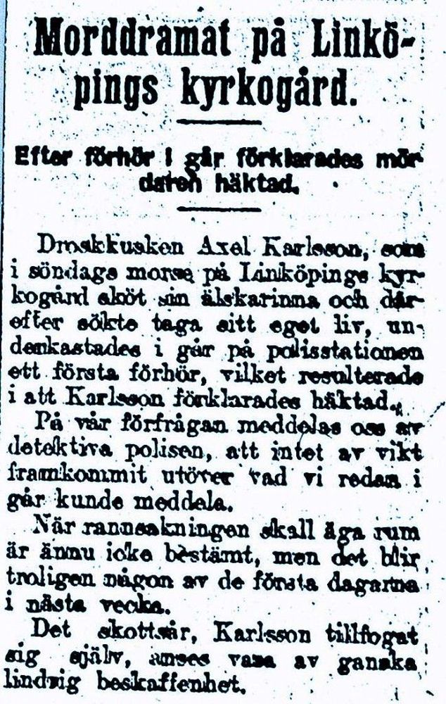 Omskrivet. Den tragiska mordhistorien fick stor uppmärksamhet i pressen. Tidnings­urklipp från Östgöta Correspondenten.
